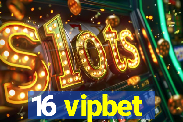 16 vipbet
